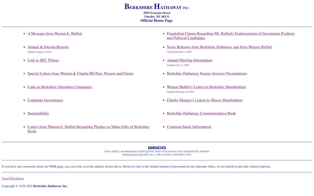 미국의 금융 투자 기업 버크셔 해서웨이(Berkshire Hathaway)의 웹사이트 또한 참고할 만하다. “버크셔 해서웨이가 소유한 여러 회사의 웹사이트는 화려한 인터랙션을 뽐낸다. 모두 소비자의 이목을 끌기 위해서다. 하지만 버크셔 해서웨이는 소비자를 고려할 필요가 없다. 단지 주식을 판매할 뿐이다.”